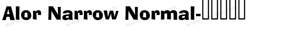 Alor Narrow Normal字体转换